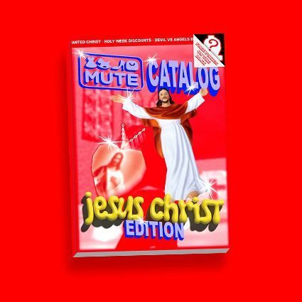 MUTE CATALOG JESUS CHRIST EDITION